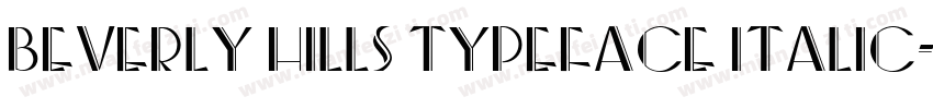 Beverly Hills Typeface Italic字体转换